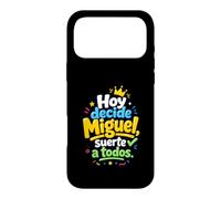 Hoy Decide Miguel, Suerte a Todos Coque pour iPhone 17 Pro Max