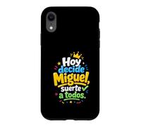 Hoy Decide Miguel, Suerte a Todos Coque pour iPhone XR