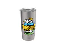Hoy decide Miguel, suerte a todos Gobelet isotherme en acier inoxydable double paroi