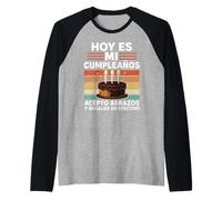 Hoy Es Mi Cumpleaños Cash Humour Fiesta Fête d'anniversaire Pastel Manche Raglan
