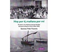 Hoy Por Ti, Mañana Por Mi [Livre en VO] Tribo Traveria, Gemma (Auteur)