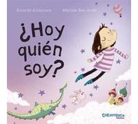 ¿Hoy QuiN Soy Yo? - [Livre en VO] Alcántara, Ricardo, Ben - Arab, Màrian (Auteur)