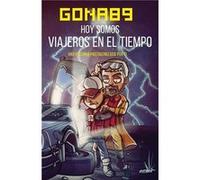 Hoy Somos Viajeros En El Tiempo Gona89 (Auteur)