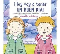 Hoy Voy A Tener Un Buen Dia! - [Livre en VO] Morato Garcia, Anna (Auteur)