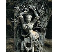 Hoysala: Dieux de l'Inde et beautés célestes
