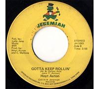 HOYT AXTON - HOYT AXTON - a rusty old halo/ gotta keep rollin JEREMIAH 1001 (45 single vinyl record)