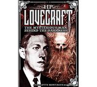 HP Lovecraft: The Mysterious Man Behind the Darkness