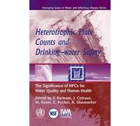 Hpc And Drinking-water Safety: The Signi of Heterotrophic Plate Counts for Water
