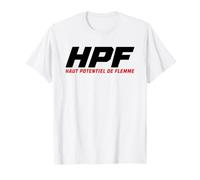 Hpi Humour HPF Expression Haut potentiel de flemme T-Shirt