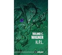 HPL suivi de celui qui bave et - Roland C WAGNER - Actusf - Poche - Roman
