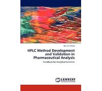 Hplc Method Development And Validation In Pharmaceutical Analysis