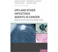 Hpv and Other Infectious Agents in Cancer Dan Williams, Gavin Stuart, Hans Krueger, Richard Gallagher (Auteur)