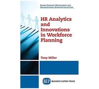 Hr Analytics And Innovations In Workforce Planning