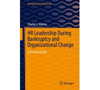 Hr Leadership During Bankruptcy And Organizational Change