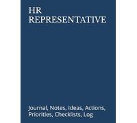 HR REPRESENTATIVE: Journal, Notes, Ideas, Actions, Priorities, Checklists, Log | Tool for Daily Goal Setting Tracker | Time Management | Performance ... Journal Office Book Gifts for Meetings