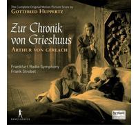 hr-Sinfonieorchester; Frank Stro Gottfried Huppertz: Zur Chronik Von Griesh (CD)