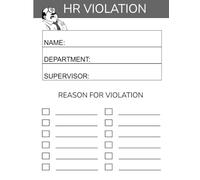 HR VIOLATION REPORT: Human Resources Approved Form To Gag Gift Prank And Document Non Compliance Issues