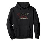 HR We Heard Everything Funny Human Resources Manager Sweat à Capuche