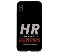 HR We Heard Everything Funny Human Resources Office Humor Coque pour iPhone XS Max
