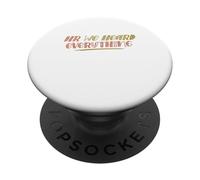 HR We Heard Everything Funny Human Resources Office Staff PopSockets PopGrip Adhésif