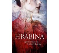 Hrabina - Rebecca Johns (littérature, prose en polonais)
