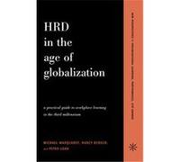 Hrd in the Age of Globalization, New Perspectives in Organizational Learning, Performance, and Change Michael J. Marquardt, Nancy O. Berger, Peter Loan (Auteur)