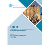 Hri 17 Acm/Ieee International Conference On Human-Robot Interaction