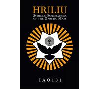 Hriliu – HRILIU – Explorations symboliques de la messe gnostique