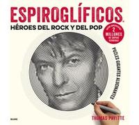 HRoes Del Rock Y Del Pop. Espiroglíficos [Livre en VO] Pavitte, Thomas (Auteur)