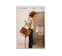 HRUERYWRBTT Dallas Buyers Club Affiches murales esthétiques sur toile style vintage - Peinture décorative pour salon, chambre à coucher - 50 x 75 cm - Style sans cadre