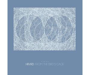 Hrvrd - From the Bird'S Cage