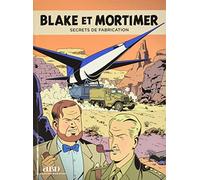 Hs cartonné DBD No 23 Blake et Mortimer: Blake et Mortimer : Secret de Fabrication