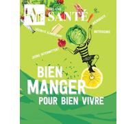 HS La Vie - Bien manger pour bien vivre
