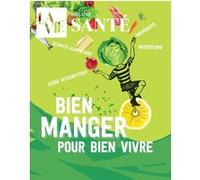 HS La Vie - Bien manger pour bien vivre Collectif (Auteur)