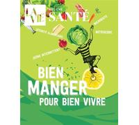 HS La Vie - Bien manger pour bien vivre
