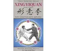 Hsing Yi Chuan : Les douze modèles d'animaux et leurs applications [VHS]