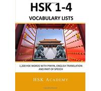 Hsk 1-4 Vocabulary Lists: All Hsk Words With Pinyin, English Translation And Part Of Speech