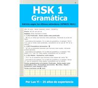 HSK 1 Gramática - Todos los caracteres y vocabulario con frases de ejemplo y análisis gramatical detallado, basado en los últimos estándares