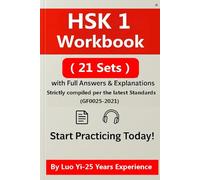 HSK 1 Workbook 2025 - 21 Full-Length Practice Tests (296 Pages), Complete Questions Printed & Answer Explanations via QR Code, HSK 1 Writing Practice, Vocabulary & Grammar