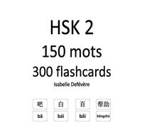 HSK 2 150 mots 300 flashcards
