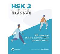 Hsk 2 Chinese Grammar (Hsk Chinese Grammar)