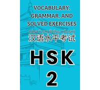 HSK 2 Vocabulary, Grammar, and Solved Exercises