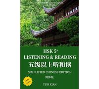 HSK 5+ LISTENING & READING: CHINESE GRADED READER