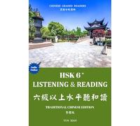 HSK 6+ LISTENING & READING 六級聽和讀 TRADITIONAL CHINESE VERSION 繁體中文版: STORIES 故事 CHINESE GRADED READERS