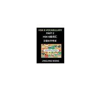 Hsk Level 6 Vocabulary (Part 2)- Self-Learn Words, Example Sentences, Essays To Prepare Hsk 1 Test, A Guide To Prepare And Qualify Mandarin Chinese Language Test