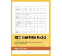 HSK2 Chinese Characters Writing Practice with Pinyin and Strokes, Chinese Hanzi Writing Practice Book, 8.25" x 11.68" (20.96 x 29.67cm),138 Pages,39 Pages Vocabulary, 100 Pages Empty Tian zi ge