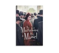 HSUREWTRK Poster de la série télévisée The Marvelous Mrs. Maisel - Impression sur toile décorative vintage pour salon, chambre à coucher - 40 x 60 cm - Style sans cadre
