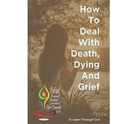 Ht Deal W/Death Dying & Grief