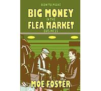 Ht Make Big Money In The Flea