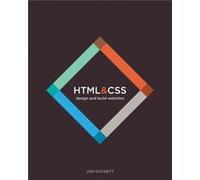 HTML and CSS by Jon Duckett Inconnu (Auteur)